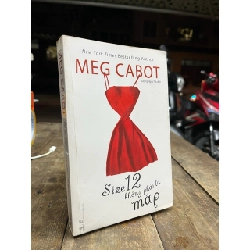 Size 12 không phải là mập - Meg Cabot