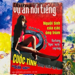 NHỮNG VỤ ÁN NỔI TIẾNG