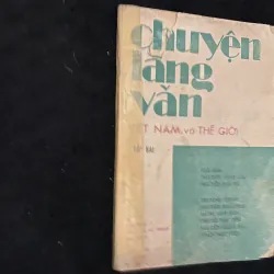 Chuyện làng văn - Việt Nam và Thế giới (tập 2- 1987) 1022465