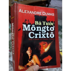 Bá Tước Môngtơ Crixtô - Alexandre Dumas 126136
