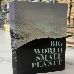 Big World Small Planet - Johan Rockström & Mattias Klum - Khoa học / Môi trường