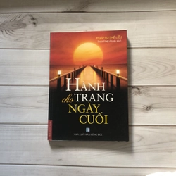 Hành Trang Cho Ngày Cuối