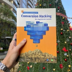 CONVERSION HACKING - Gia tăng tỷ lệ chốt đơn hàng - Bình Nguyễn - Founder Ladipage Viet Anh Nori - MARKETING KINH DOANH 921644