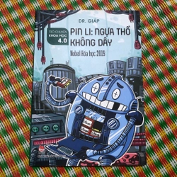  TRÒ CHUYỆN KHOA HỌC 4.0 - PIN LI - NGỰA THỒ KHÔNG DÂY - NOBEL HÓA HỌC 2019
