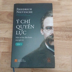 Ý chí quyền lực - Friedrich Nietzsche 