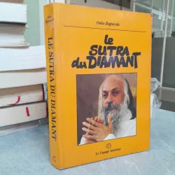 LE SUTRA DU DIAMANT - OSHO RAJNEESH