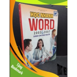 (TẶNG BOOKMARK) Học nhanh word 2003 và 2007 dành cho mọi người mới 80% ố nhẹ, rách nhẹ 2016 RBK1906 SÁCH GIÁO TRÌNH, CHUYÊN MÔN