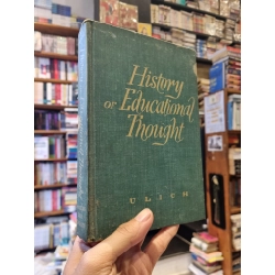 HISTORY OF EDUCATIONAL THOUGHT - Robert Ulich