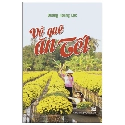 Về quê ăn Tết - Dương Hoàng Lộc