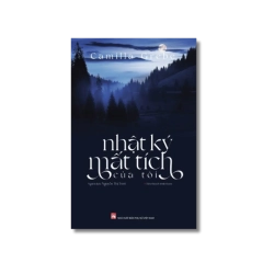 Nhật ký mất tích của tôi - Camilla Crebe