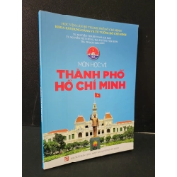Môn học về Thành phố Hồ Chí Minh mới 90% bẩn nhẹ, có chữ kí 2018 HCM1604 GIÁO TRÌNH, CHUYÊN MÔN Blogmeo 27525