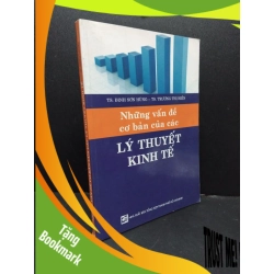 (TẶNG BOOKMARK) Những vấn đề cơ bản của các lý thuyết kinh tế mới 90% bẩn nhẹ RBK2606 Đinh Sơn Hùng KINH TẾ - TÀI CHÍNH - CHỨNG KHOÁN