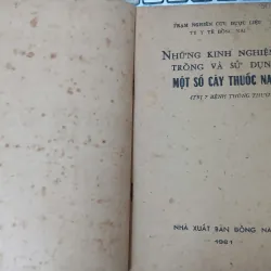 NHỮNG KINH NGHIỆM TRỒNG VÀ SỬ DỤNG MỘT SỐ CÂY THUỐC NAM 588883