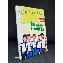 [Phiên Chợ Sách Cũ] Lá Nằm Trong Lá (Ấn bản đặc biệt - Bìa cứng) (Có chữ ghi trang đầu) - Nguyễn Nhật Ánh H0606, 2011 SBM Blogmeo