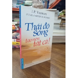 Thái độ sống tạo nên tất cả - J. P. Vaswani