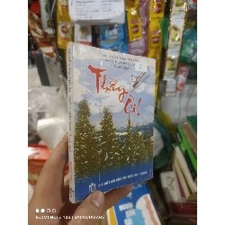 (TẶNG BOOKMARK) Thầy ơi - Phù Sa - Thanh Loan 2007 mới 80% ố Văn học Việt Nam RBK2702