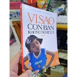 [Sách Cũ SCGR] Vì sao con bạn không nghe lời - Lưu Diễm - Ngọc Ái MẸ VÀ BÉ HCM1008