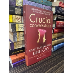 Nghệ thuật đàm phán đỉnh cao - K.Patterson, J.Grenny, R.Mcmillan, A.Switzler