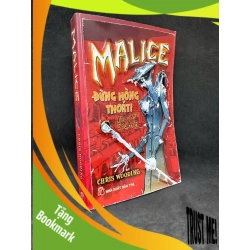 (TẶNG BOOKMARK) Malice - Đừng Hòng Thoát!, 2009 - Chris Wooding S1108 RBK