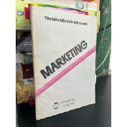 Tìm hiểu kiến thức kinh doanh: Marketing