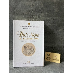 Thơ Nôm Lê Thánh Tông tìm trong di sản quốc âm- Trần Thị Giáng Hoa (sách mới 100%) Sách văn học STB0302