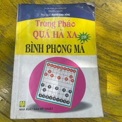 TRUNG PHÁO QUÁ HÀ XA BÌNH PHONG MÃ