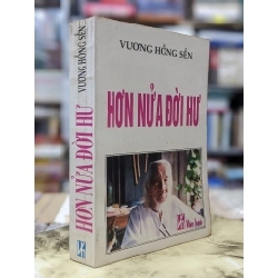 Hơn Nửa Đời Hư - Vương Hồng Sển 130482