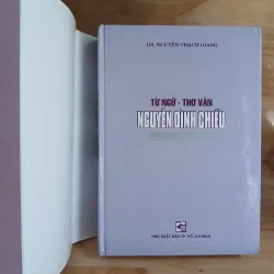 Từ Ngữ - Thơ Văn NGUYỄN ĐÌNH CHIỂU (GS Nguyễn Thạch Giang) 305187