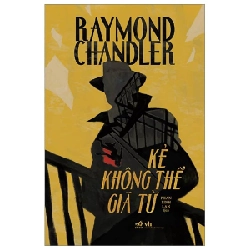 Kẻ Không Thể Giã Từ - Raymond Chandler ASB.PO Oreka-Blogmeo120125