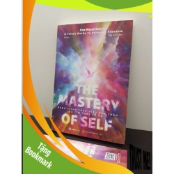 (TẶNG BOOKMARK) The Mastery Of Self - Hành Trình Thấu Hiểu Bản Thân Và Tìm Thấy Tự Do Don Miguel Ruiz JR. New 95% RBK.ASB2302