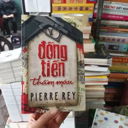 Đồng Tiền Thấm Máu - Pierre Rey
