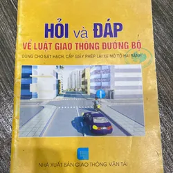 HỎI ĐÁP LUẬT GIAO THÔNG ĐƯỜNG BỘ***QUÀ TẶNG 0Đ CHO ĐƠN MUA SP TRONG SHOP