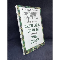 Ứng Dụng Chiến Lược Quân Sự Trong Kinh Doanh, Virender Kapoor, Mới 80% (Ố Nhẹ) SBM270325 Rebooks.vn