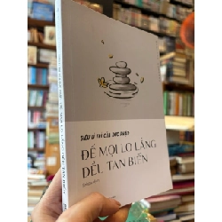 Siêu lí trí của đức phật : để mọi lo lắng đều tan biến - Ryushun Kusanagi