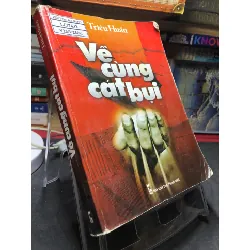 [Sách Cũ SCGR] Về cùng cát bụi 2008 mới 70% ố bẩn nhẹ Triệu Huấn HPB0906 SÁCH VĂN HỌC