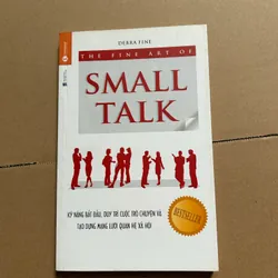 THE FINE ART OF SMALL TALK