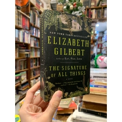 The Signature of All Things - Elizabeth Gilbert