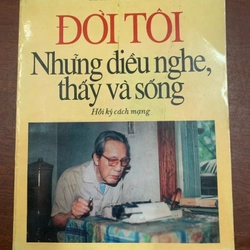 Hà Huy Giáp - đời tôi những điều nghe, thấy và sống 