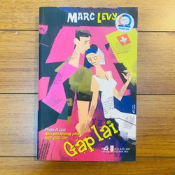 Marc Levy - Gặp lại ( phần 2 của  nếu em không phải một giấc mơ) #TAKE