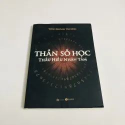 THẦN SỐ HỌC THẤU HIỂU NHÂN TÂM