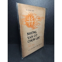 Những ván cờ chọn lọc tập I (1905 - 1945) mới 70% bẩn bìa, ố vàng Lê Hồng Long HCM2603 GIÁO TRÌNH, CHUYÊN MÔN Rebooks.vn