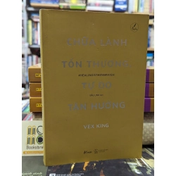 CHỮA LÀNH TỔN THƯƠNG TỰ DO TẬN HƯỞNG - BẦU LINH DỊCH