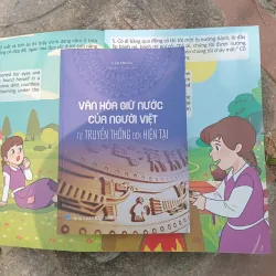 Văn hóa giữ nước của người Việt từ truyền thống đến hiện tại