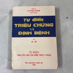 Từ điển triệu chứng và định bệnh - Bác sĩ Lương Phán