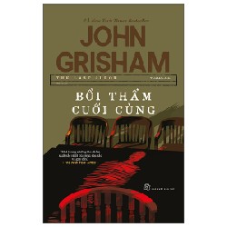 Bồi Thẩm Cuối Cùng - John Grisham 71377