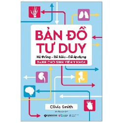 Bản Đồ Tư Duy Dành Cho Sinh Viên Y Khoa - Olivia Smith