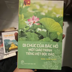 DI CHÚC CỦA BÁC HỒ