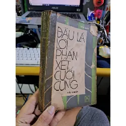 Đâu là lời phán xét cuối cùng Triệu Xuân mới 70% ố rách bìa 1987 Văn học Việt Nam HCM1709