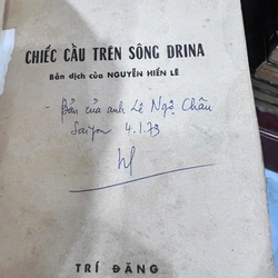CHIẾC CẦU TRÊN SÔNG DRINA (CÓ THỦ BÚT DỊCH GIẢ) - NGUYỄN HIẾN LÊ 537324