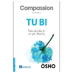 OSHO - Từ Bi - OSHO - 2023 - First News